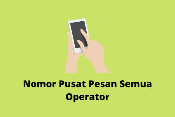 Nomor Pusat Pesan Telkomsel Terbaru 2024